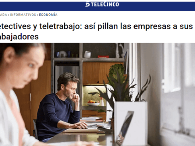 Informativos Telecinco | Detectives y teletrabajo: así pillan las empresas a sus trabajadores